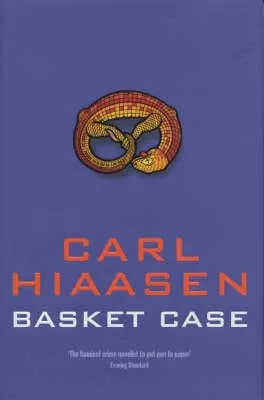 Carl Hiaasen: Basket Case [2002] hardback